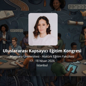 2026.04.18_TEDÜ MIGS Mezunu Güzel Minazova'nın Uluslararası Kapsayıcı Eğitim Kongresi Katılımı